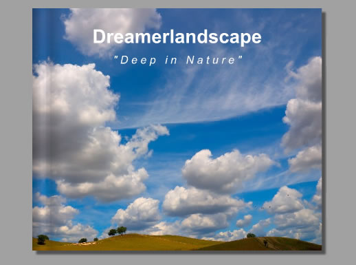 Dreamerlandscape "Deep in Nature"