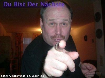 du bist der nächste