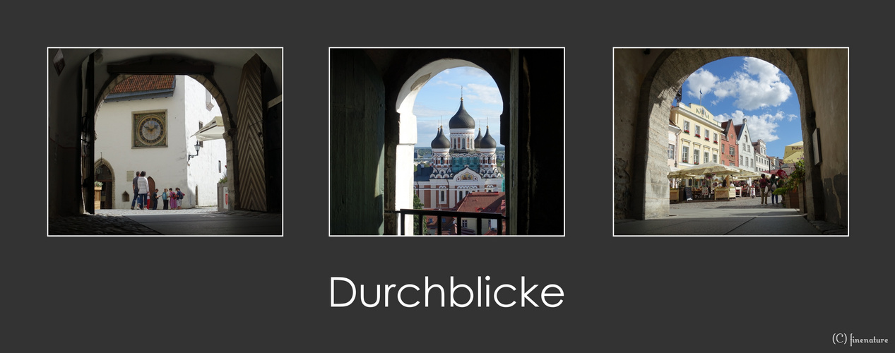 Durchblicke in Tallinn