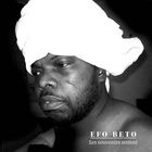 Efo Beto - Les Souvenirs Restent