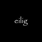 eilig