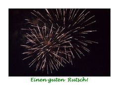 Einen guten Rutsch!