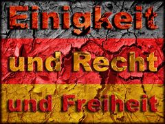 Eingkeit und Recht und Freiheit