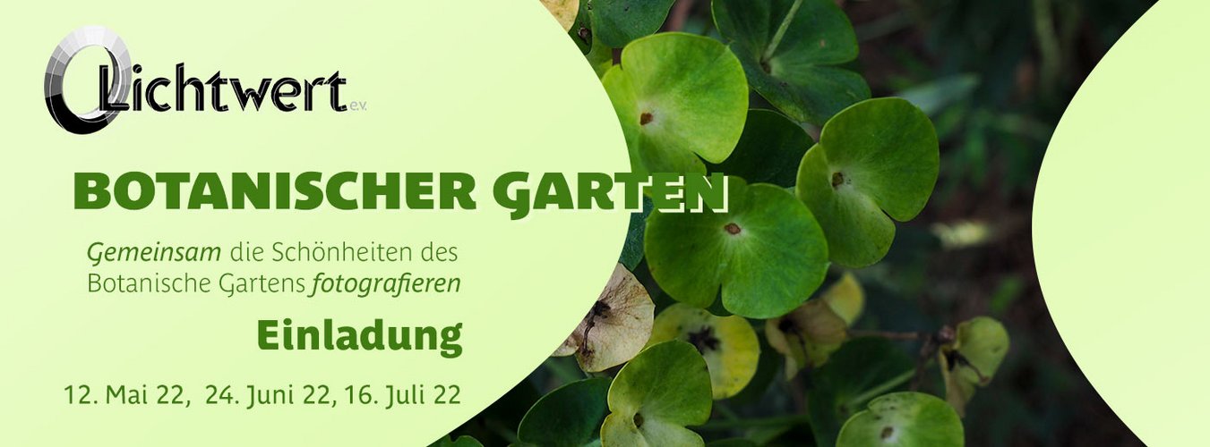 Einladung zum Fotografieren in den Botanischen Garten