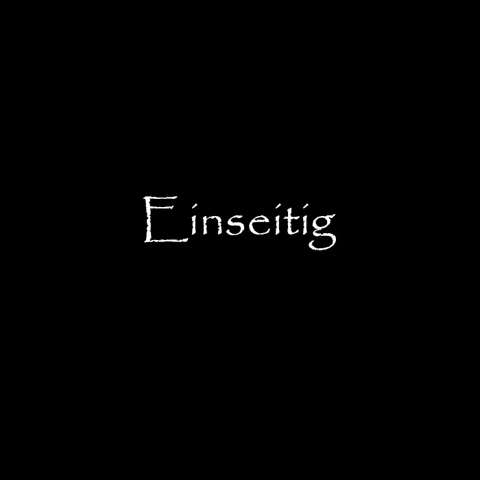 Einseitig