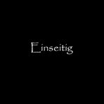 Einseitig