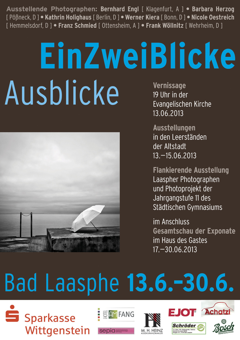 EinZweiBlicke:Ausblicke 13.-30.06.2013