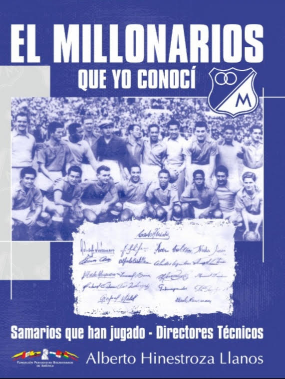 El Millonarios que Yo Conocí