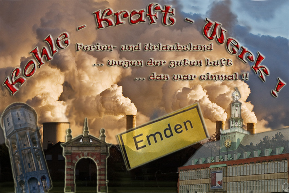 Emden.. wegen der guten Luft....