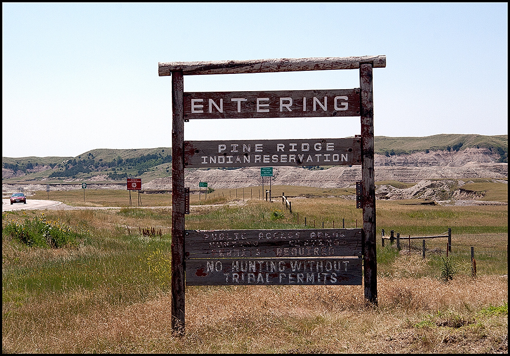 Entering the Pine Ridge Indian Reservation