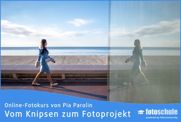 Entwickle Deine Fotografie Teil 2: Vom Knipsen zum Fotoprojekt