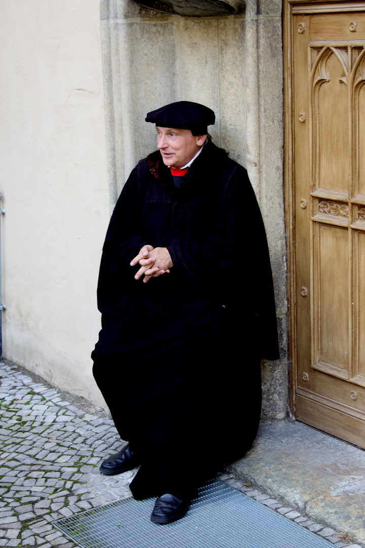 ER höchst persönlich - Martinus Luther - führte uns