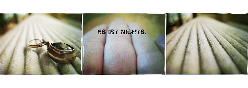 |es|ist|nichts|