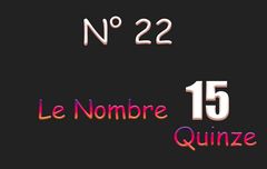 Exo 22 : Le nombre 15 