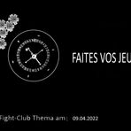 Faites vos jeux: Fight-Club am  09.04.2022