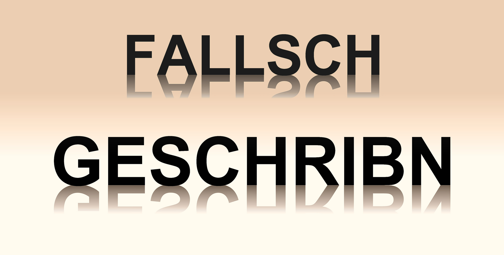 Falsch geschrieben