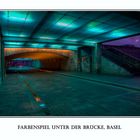 Farbenspiel unter der Brücke in Basel