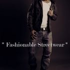 FASHIONABLE STREETWEAR