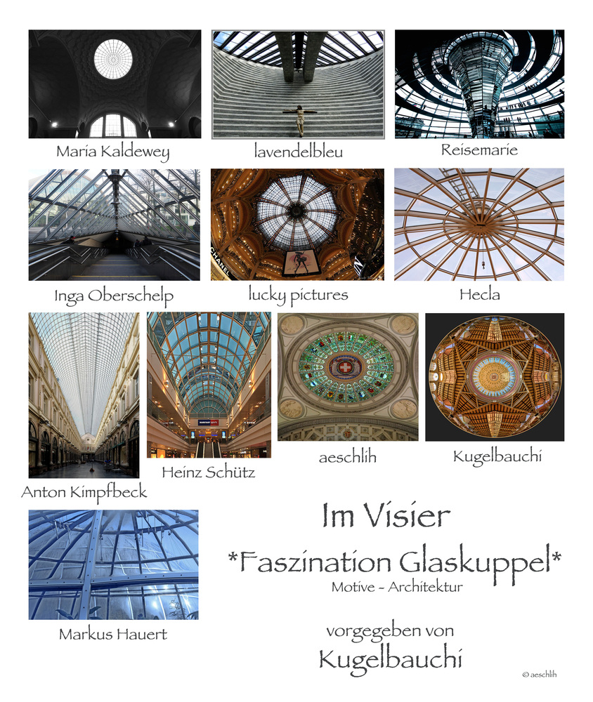 *Faszination Glaskuppel* Collage von aeschlih