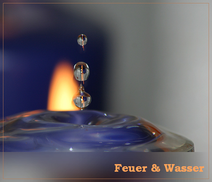 Feuer & Wasser