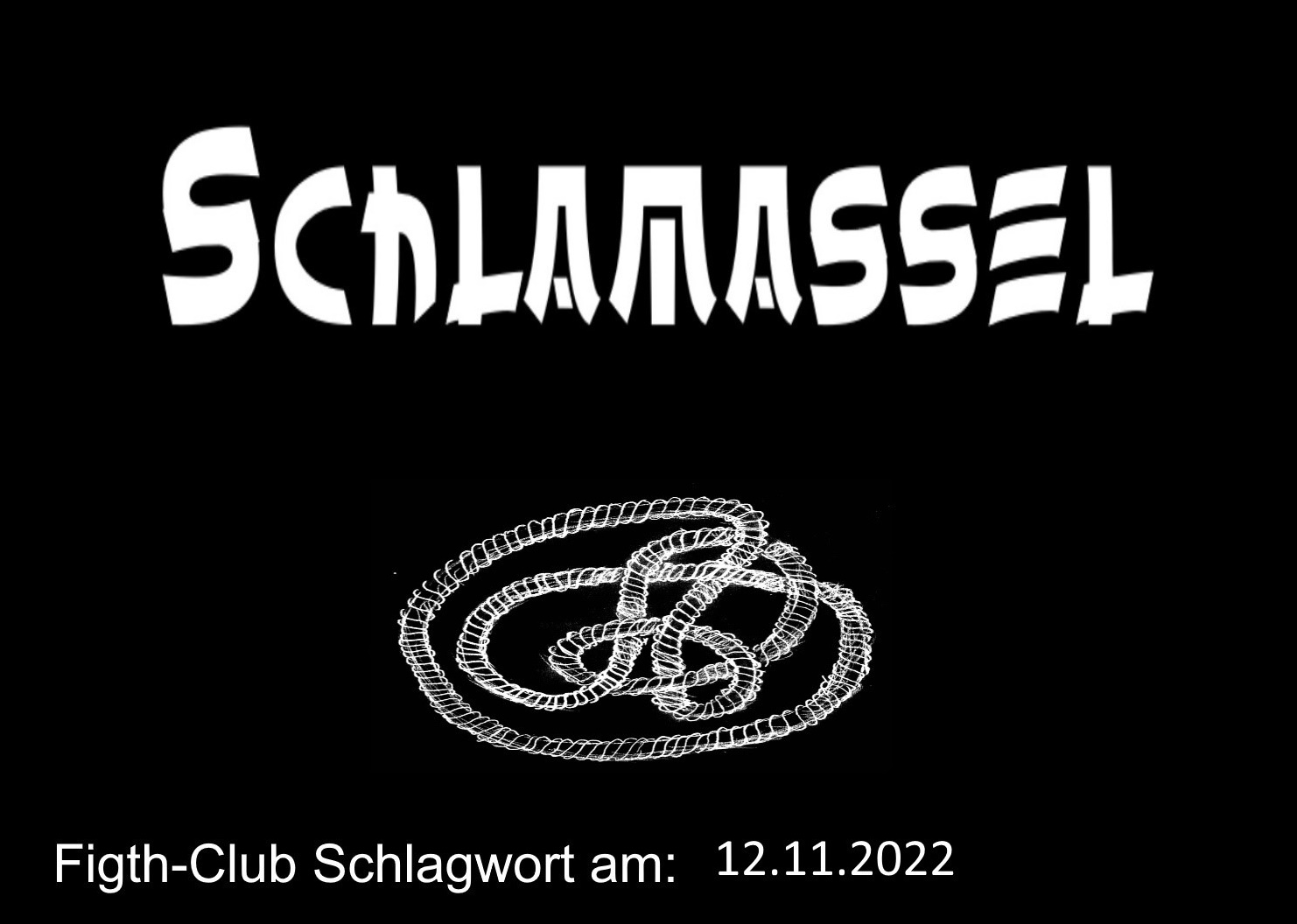 Fight-Club am 12.11.22: Schlamassel