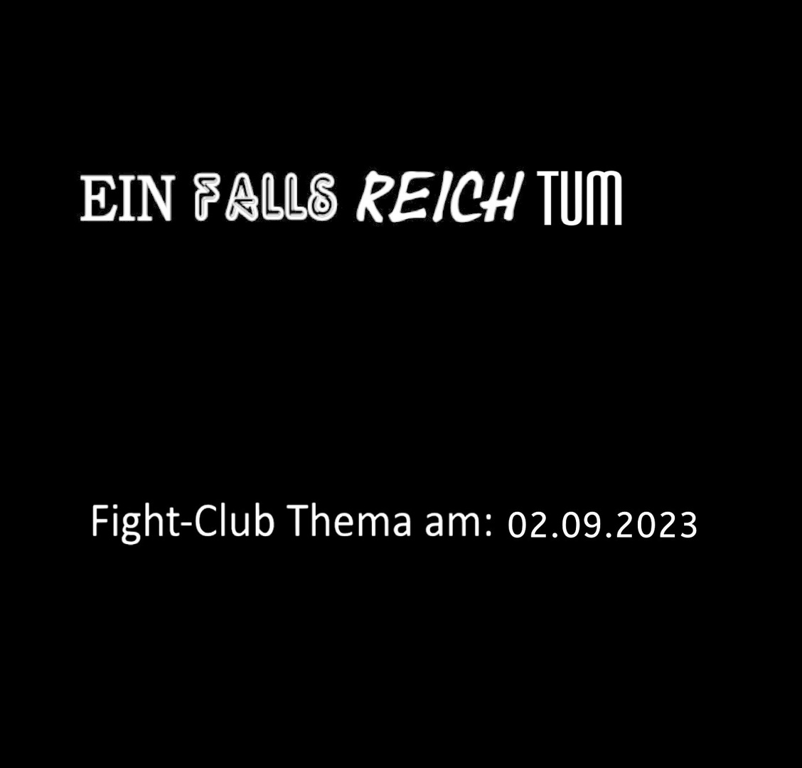 Fight-Club Thema am 02.09.2023