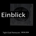 Fight-Club Thema am 08.06.2024