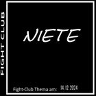 Fight Club Thema am 14.12.2024 Niete