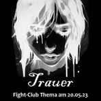 Fight-Club Thema am 20.05.2023: Trauer