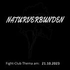 Fight-Club Thema am 21.01.2023: Naturverbunden 