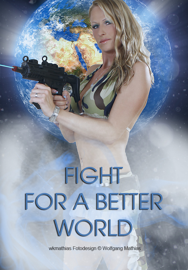 FIGHT FOR A BETTER WORLD