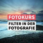 Filter in der Fotografie - ein online-Fotokurs der fotocommunity Fotoschule