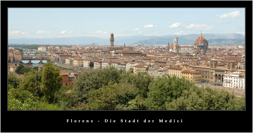 Florenz - die Stadt der Medici