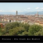 Florenz - die Stadt der Medici