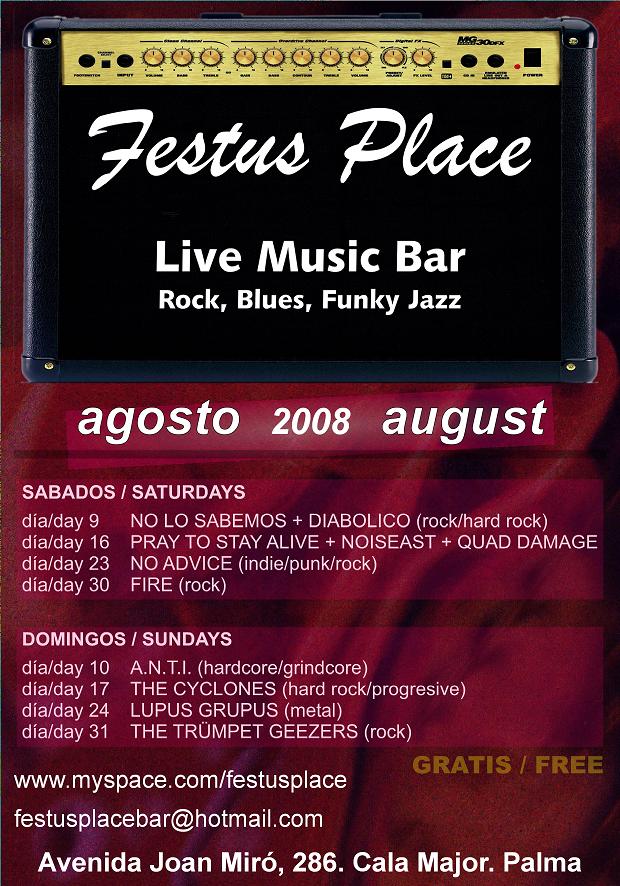 Flyer del mes de Agosto 2008 Festus Place (Live Music Bar)