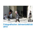 Fotografischer Jahresrückblick 2013