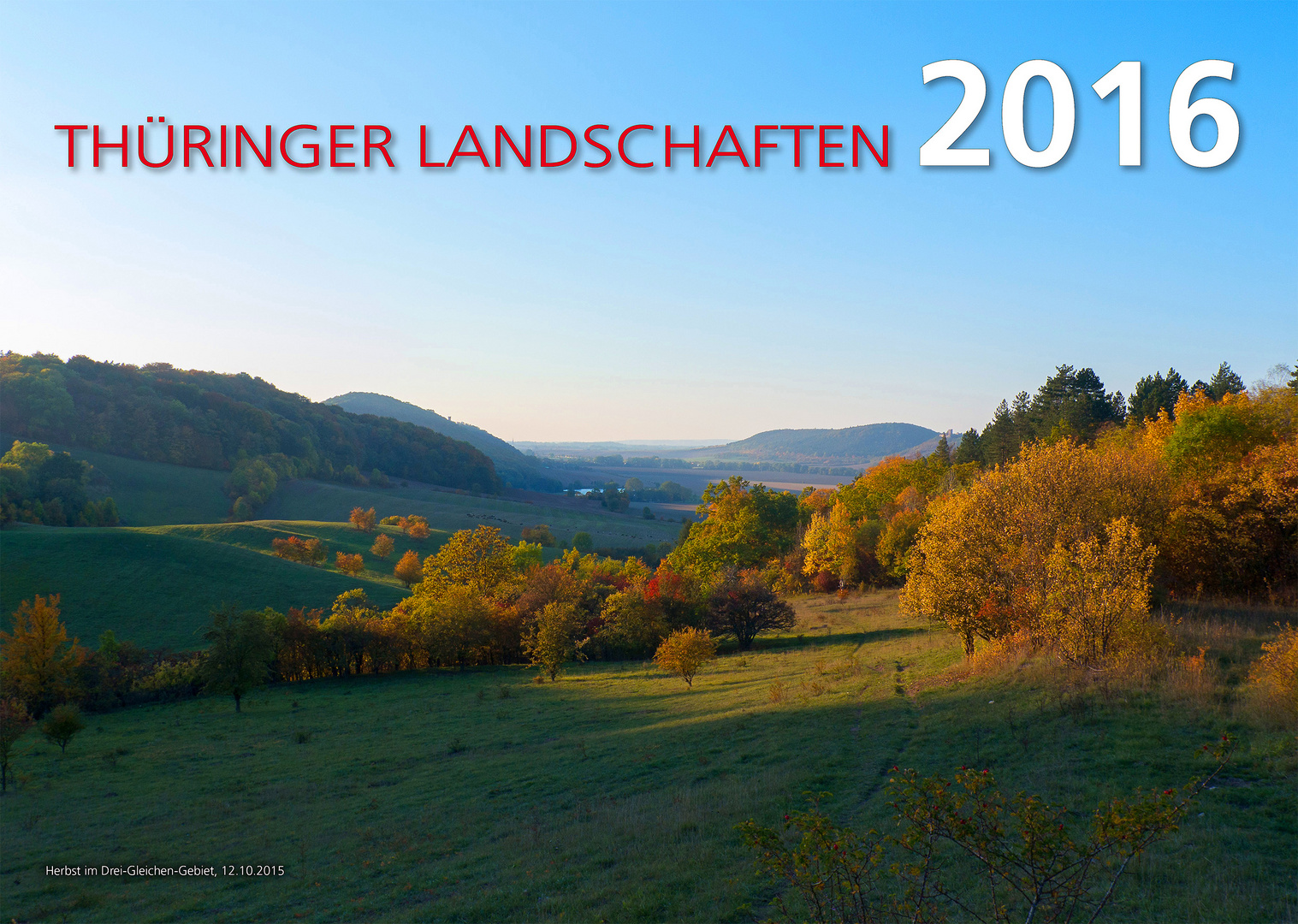 Fotokalender Thüringer Landschaften 2016, Titelbild