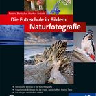 Fotoschule in Bildern . Naturfotografie