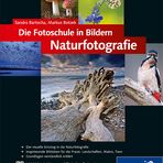 Fotoschule in Bildern . Naturfotografie