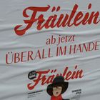 fräulein ab jetzt überall im handel ;o))