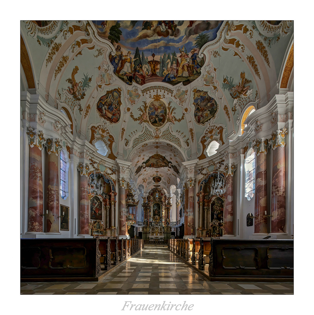  Frauenkirche "Zu Unserer Lieben Frau" (Günzburg) " Gott zu Gefallen..."