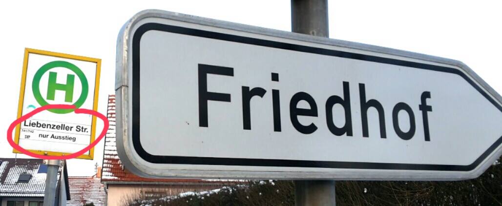 Friedhof - aber nur Oneway!