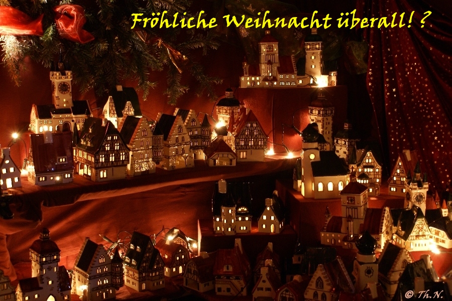 Fröhliche Weihnacht überall! ?