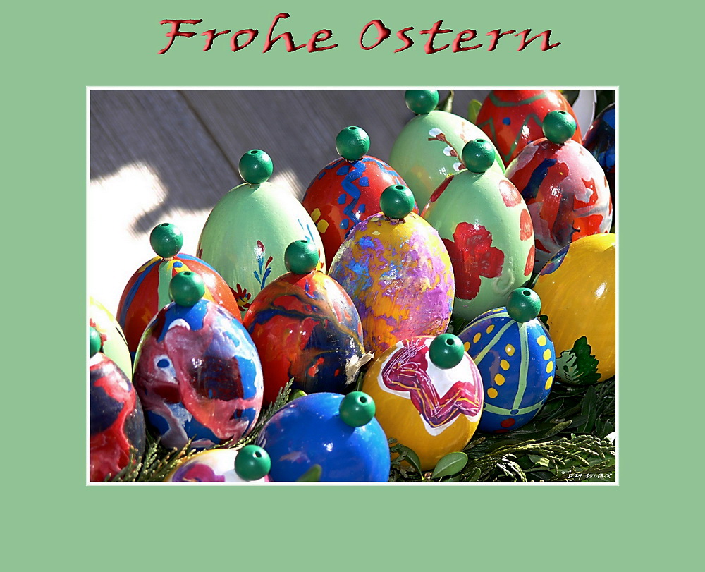 Frohe Ostern....