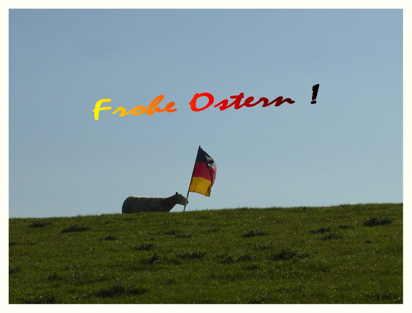 " Frohe Ostern - oder . . . "