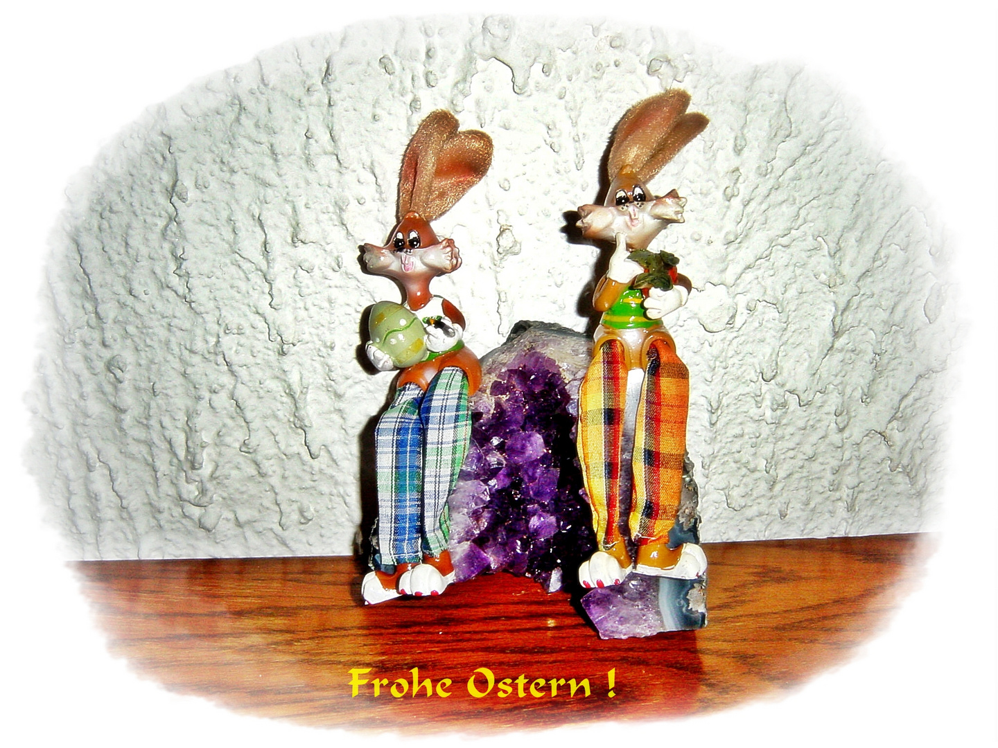 " Frohe Ostern " wünsch ich