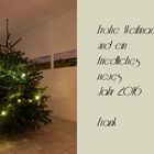 Frohe Weihnachten und ein friedliches 2016