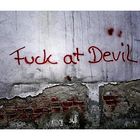 fuck at devil ...