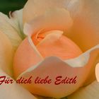 Für dich liebe Edith