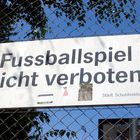 Fußballspielen NICHT verboten!